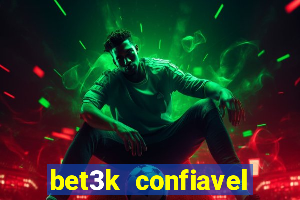 bet3k  confiavel